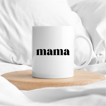 Load image into Gallery viewer, Mama Coffee Mug