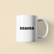 Load image into Gallery viewer, Mama Coffee Mug