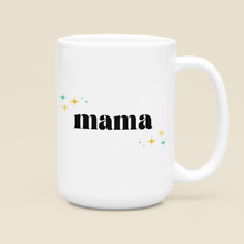 Load image into Gallery viewer, Mama Coffee Mug