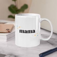 Load image into Gallery viewer, Mama Coffee Mug