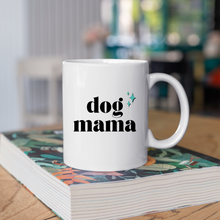 Load image into Gallery viewer, Dog Mama Coffee Mug