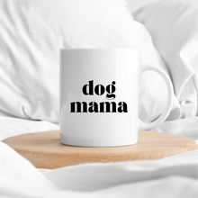 Load image into Gallery viewer, Dog Mama Coffee Mug
