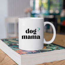 Load image into Gallery viewer, Dog Mama Coffee Mug
